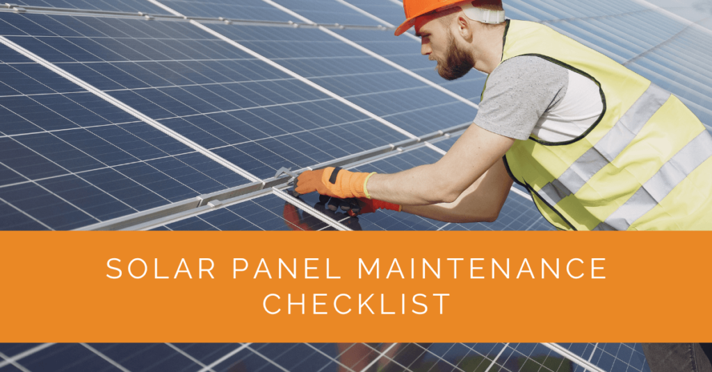 solar-panel-maintenance-checklist-easy-steps-for-homeowners-solar-in
